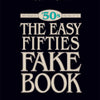 EASY FIFTIES FAKE BOOK C INST