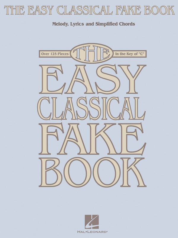 EASY CLASSICAL FAKE BOOK IN THE KEY OF C