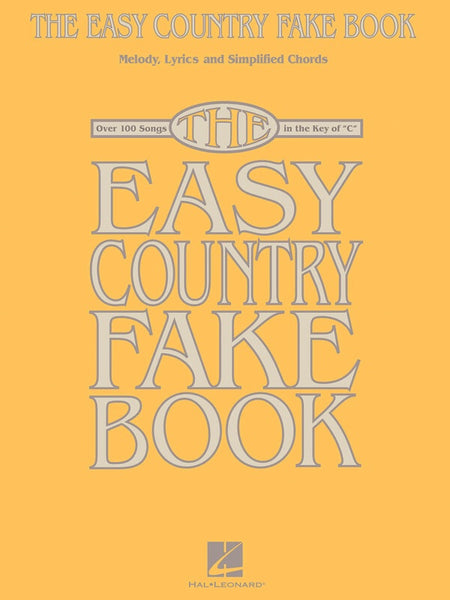 EASY COUNTRY FAKE BOOK IN THE KEY OF C