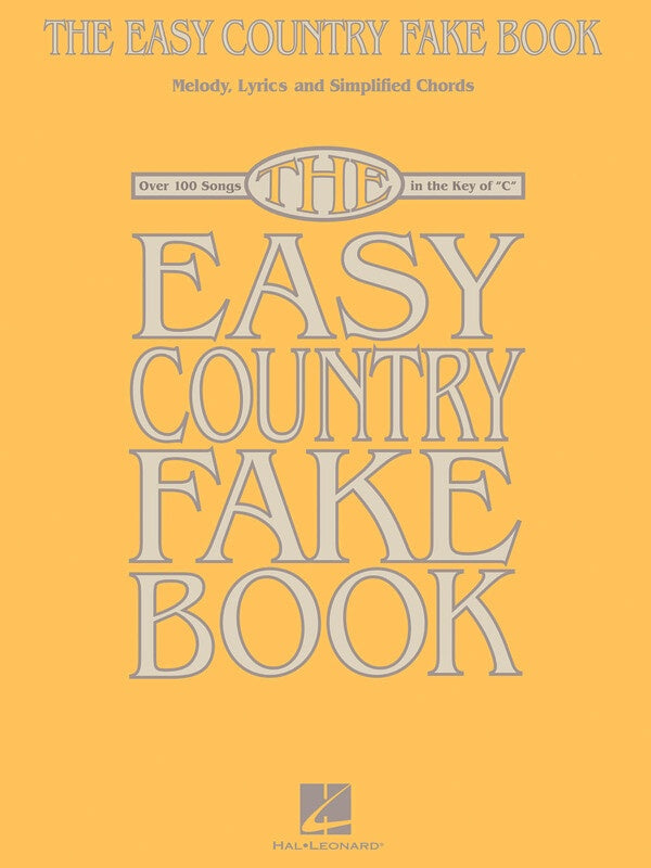 EASY COUNTRY FAKE BOOK IN THE KEY OF C