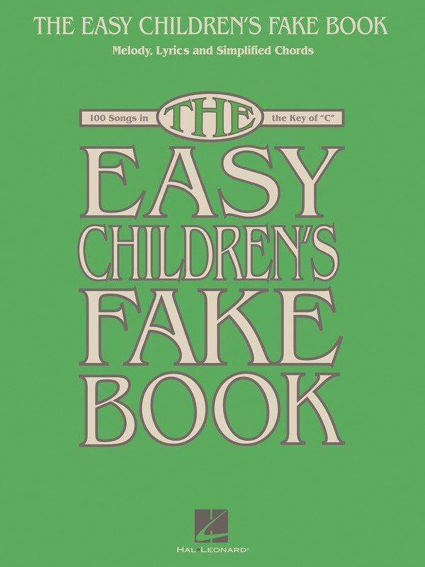 EASY CHILDRENS FAKE BOOK IN THE KEY OF C