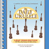 THE DAILY UKULELE LEAP YEAR EDITION