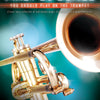 FIRST 50 SONGS YOU SHOULD PLAY ON THE TRUMPET