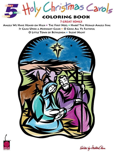 HOLY CHRISTMAS CAROLS COLORING BOOK FIVE FINGER