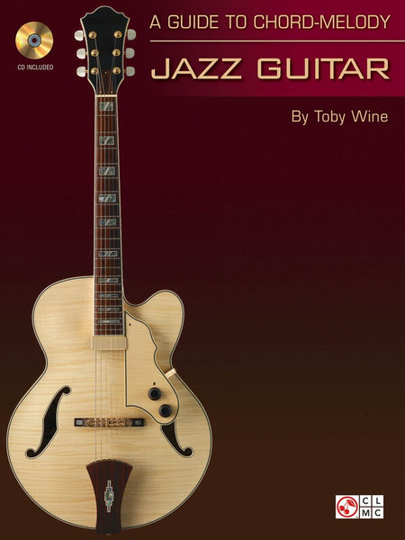 GUIDE TO CHORD MELODY JAZZ GUITAR BK/CD