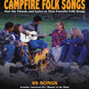 CAMPFIRE FOLK SONGS STRUM SING CHORDS LYRICS