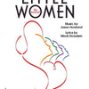 LITTLE WOMEN VOCAL SELECTIONS PVG