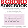 6 CHORD SONGBOOK STRUM & SING GUITAR