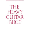 HEAVY GUITAR BIBLE ROCK GUITAR MANUAL