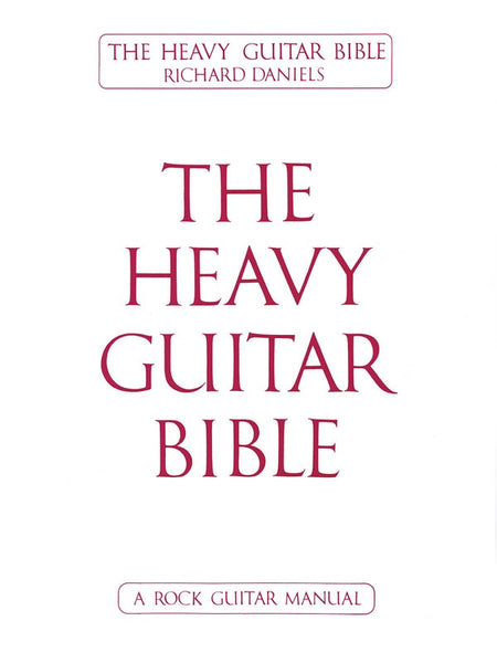 HEAVY GUITAR BIBLE ROCK GUITAR MANUAL