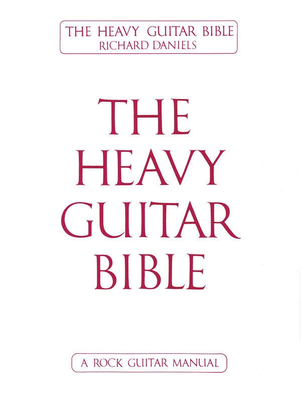 HEAVY GUITAR BIBLE ROCK GUITAR MANUAL