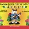 TEACHING LITTLE FINGERS TO PLAY UKULELE BK/OLA