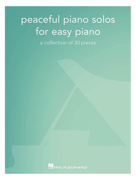 PEACEFUL PIANO SOLOS FOR EASY PIANO