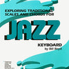 EXPLORING TRADITIONAL SCALES CHORDS JAZZ PIANO