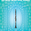 101 MOST BEAUTIFUL SONGS FOR CLARINET