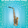 101 MOST BEAUTIFUL SONGS FOR ALTO SAX