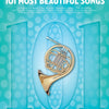 101 MOST BEAUTIFUL SONGS FOR HORN