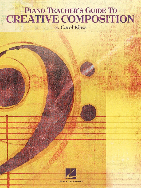 PIANO TEACHERS GUIDE TO CREATIVE COMPOSITION