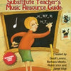 ULTIMATE SUBSTITUTE TEACHERS MUSIC RESOURCE GUIDE