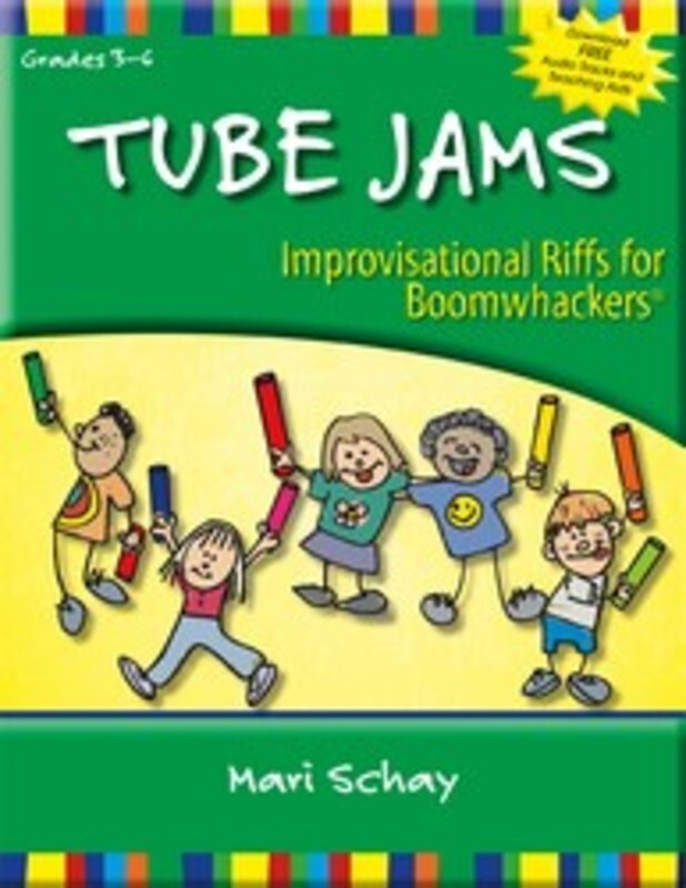 TUBE JAMS IMPROVISATIONAL RIFFS FOR BOOMWACKERS