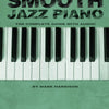 SMOOTH JAZZ PIANO KEYBOARD STYLE BK/OLA
