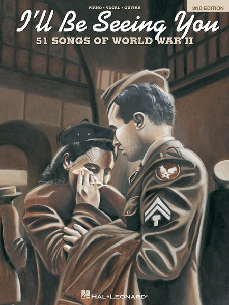 ILL BE SEEING YOU 51 SONGS OF WW 2 PVG