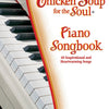 CHICKEN SOUP FOR THE SOUL PIANO SONGBOOK PVG