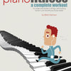 PIANO FITNESS A COMPLETE WORKOUT BK/OLA