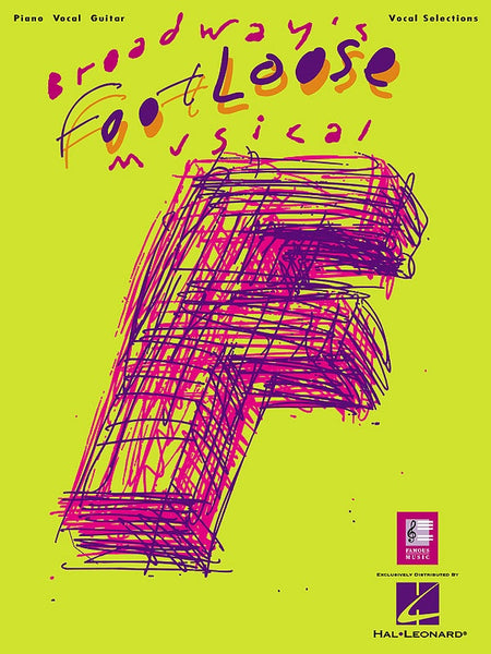 FOOTLOOSE BROADWAY MUSICAL VOCAL SELECTIONS PVG