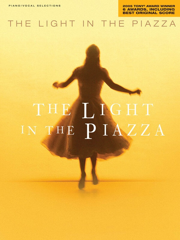 LIGHT IN THE PIAZZA PIANO VOCAL SELECTIONS