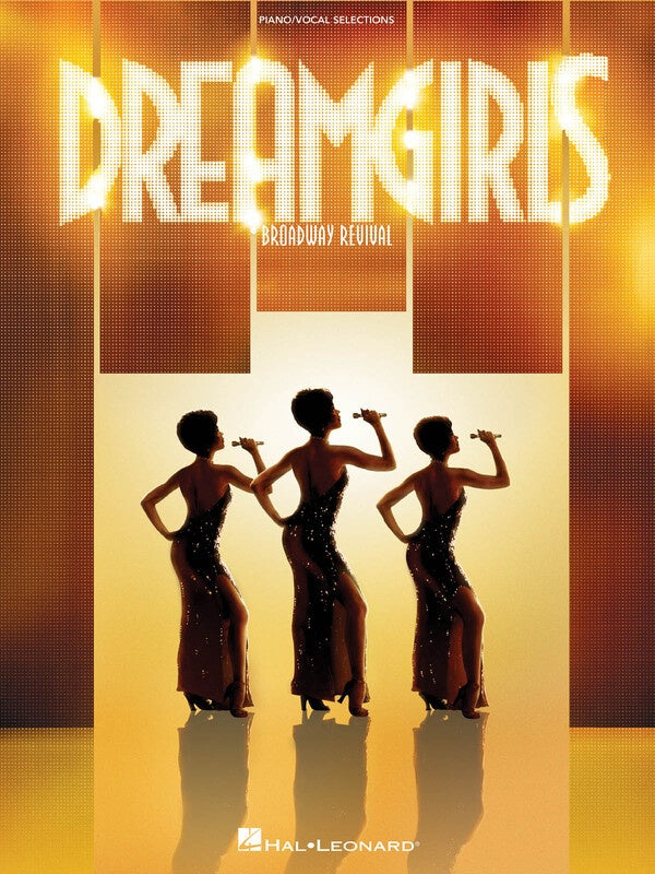 DREAMGIRLS BROADWAY REVIVAL VOCAL SELECTIONS