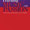 TEACHING MUSIC WITH PASSION