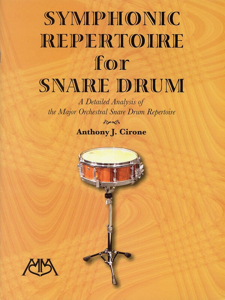 SYMPHONIC REPERTOIRE FOR SNARE DRUM