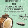 SYMPHONIC REPERTOIRE FOR PERCUSSION ACCESSORIES