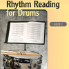 RHYTHM READING FOR DRUMS BOOK 1