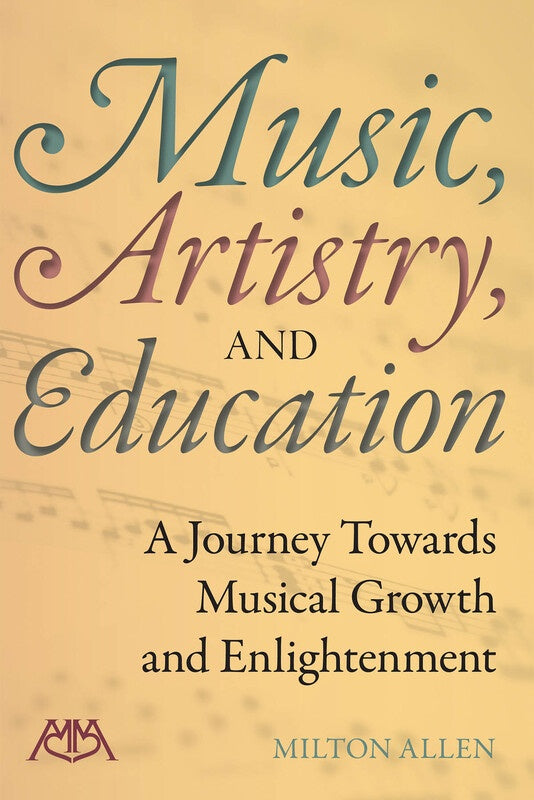 MUSIC ARTISTRY AND EDUCATION