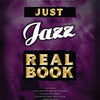 JUST JAZZ REAL BOOK C EDITION