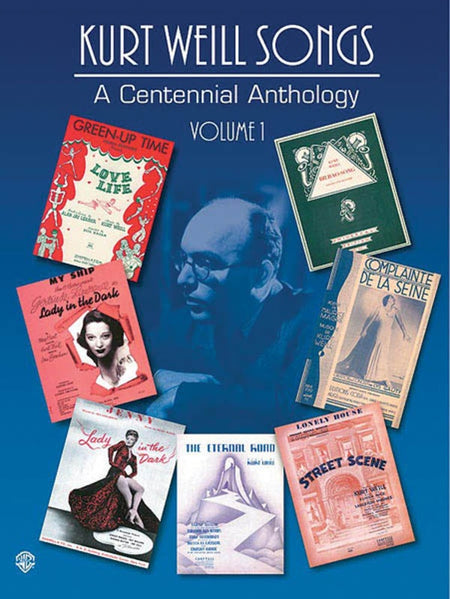 KURT WEILL SONGS CENTENNIAL ANTHOLOGY V1 PVG