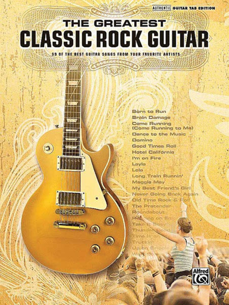 GREATEST CLASSIC ROCK GUITAR TAB
