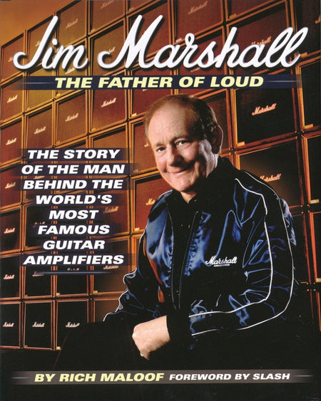 JIM MARSHALL THE FATHER OF LOUD