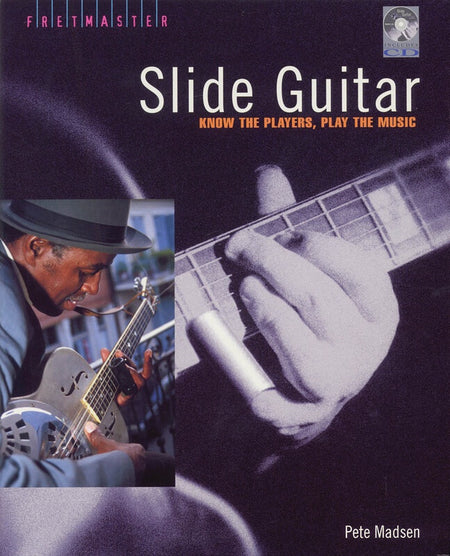 SLIDE GUITAR PLAY THE MUSIC BK/CD HARDCOVER (O/P