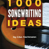 1000 SONGWRITING IDEAS 7X9