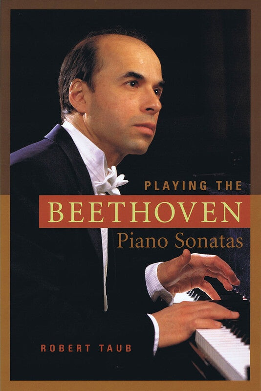 PLAYING THE BEETHOVEN PIANO SONATAS SOFTCOVER