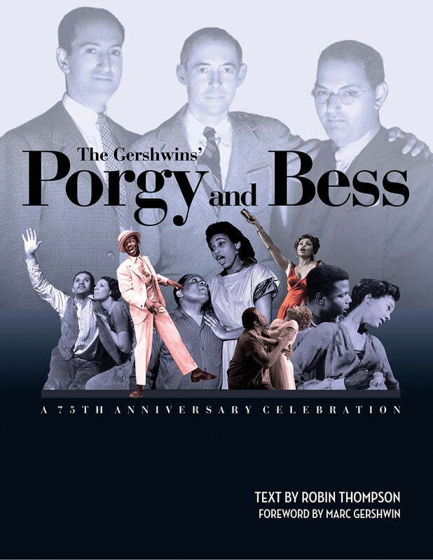 GERSHWINS PORGY & BESS 75TH ANNIVERSARY HARDCOVE
