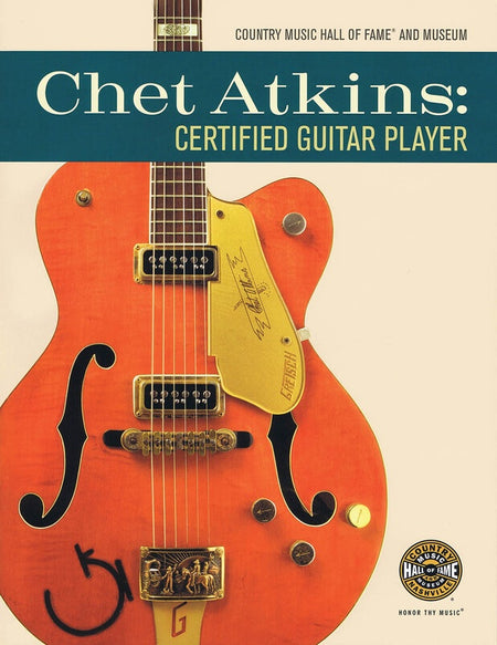 CHET ATKINS CERTIFIED GUITAR PLAYER