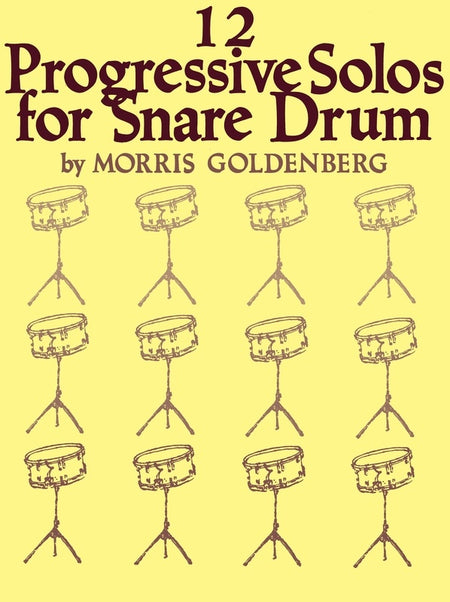 GOLDENBERG - 12 PROGRESSIVE SOLOS FOR SNARE DRUM