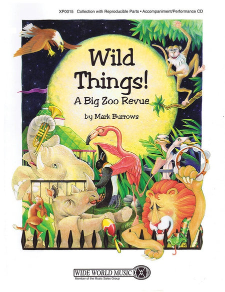 WILD THINGS! BIG ZOO REVUE COLLECTION REPRODUCIB