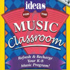 101 IDEAS FOR THE MUSIC CLASSROOM BK/2CD SET