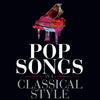 POP SONGS IN A CLASSICAL STYLE FOR PIANO SOLO