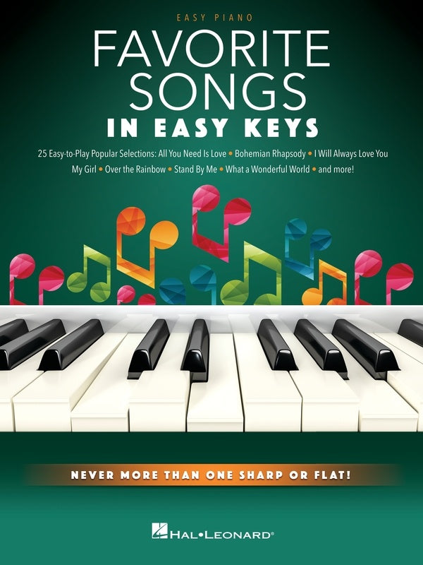FAVORITE SONGS IN EASY KEYS EASY PIANO